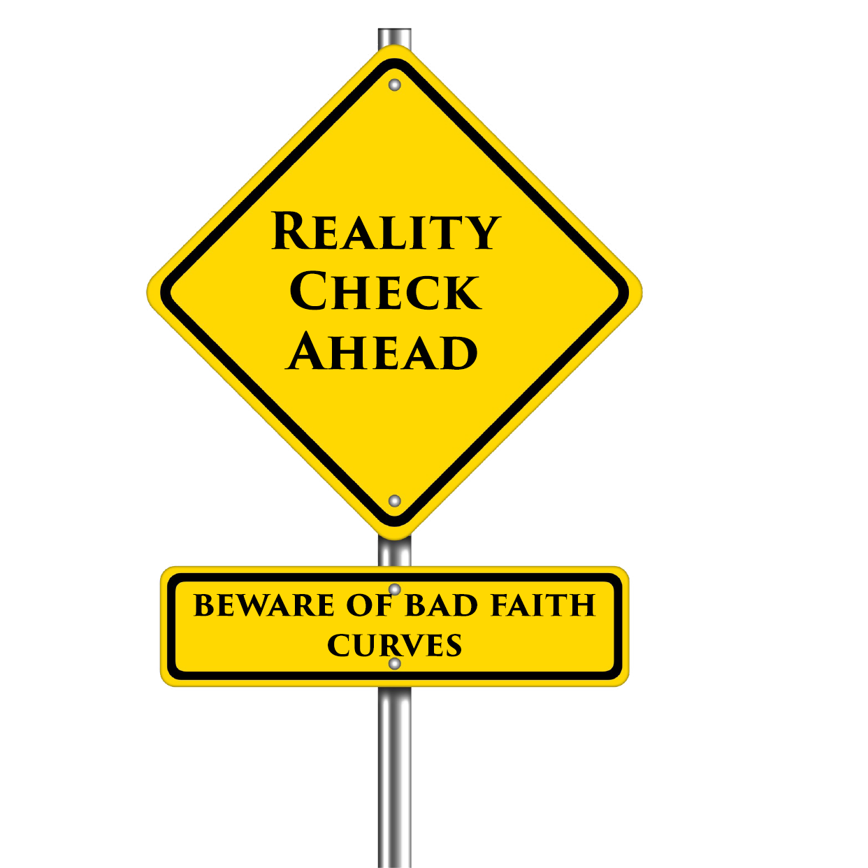 Bad faith ahead sign